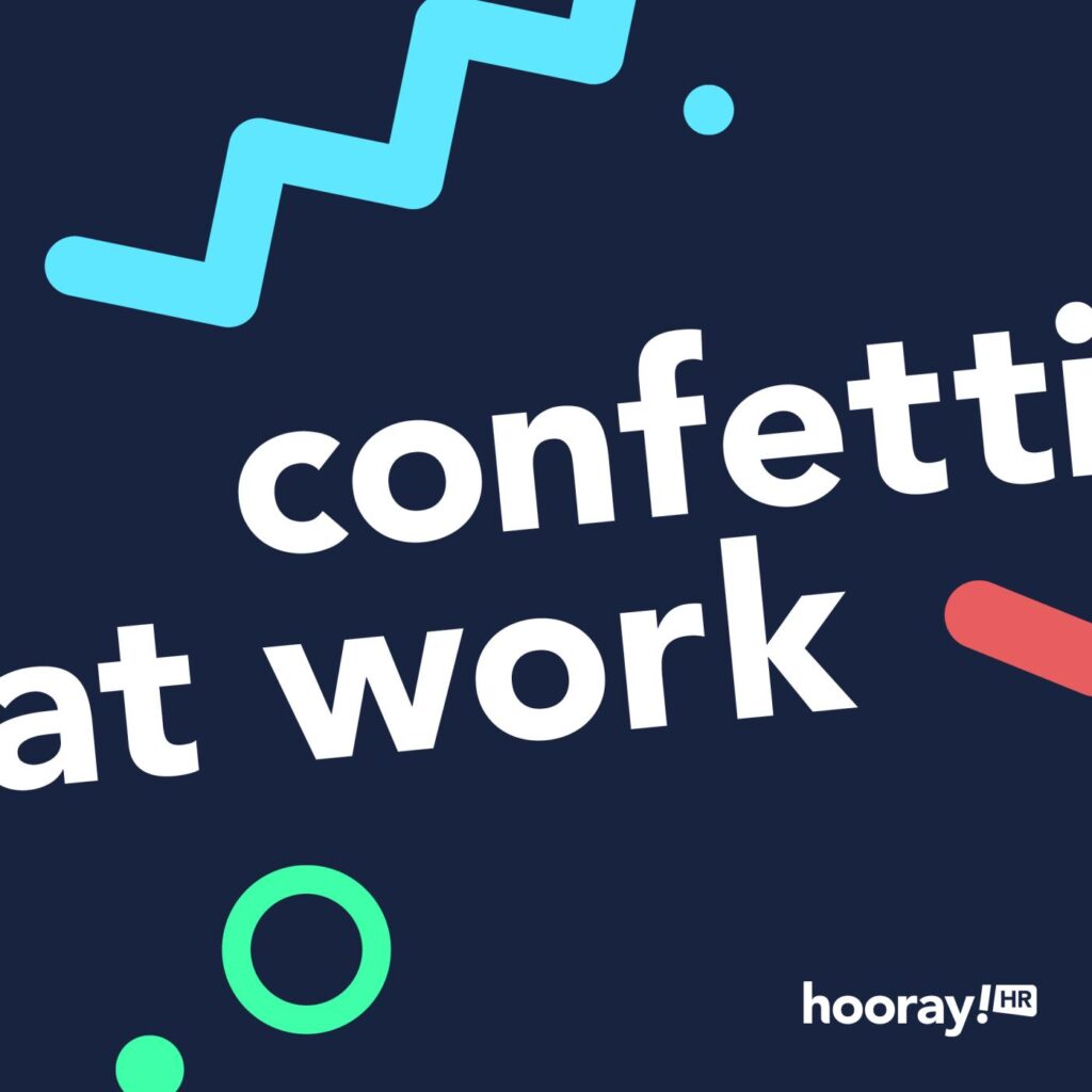 Confetti at Work