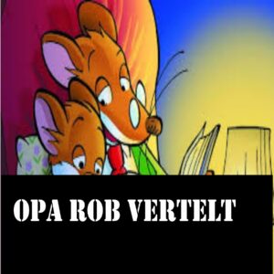 Opa Rob vertelt